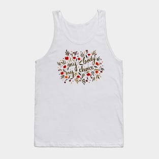 My body, my choice amber Tank Top